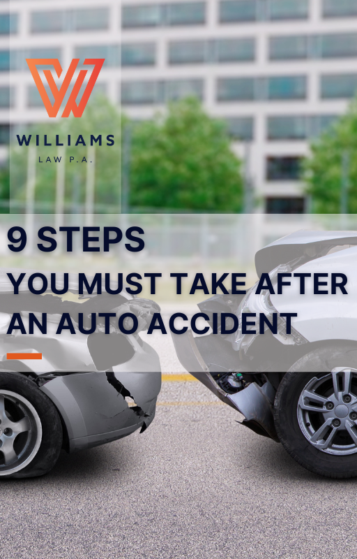 Nine Steps You Must Take After A Car Accident | Florida Personal Injury Lawyer